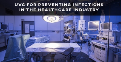 UVC for preventing infections in the healthcare industry