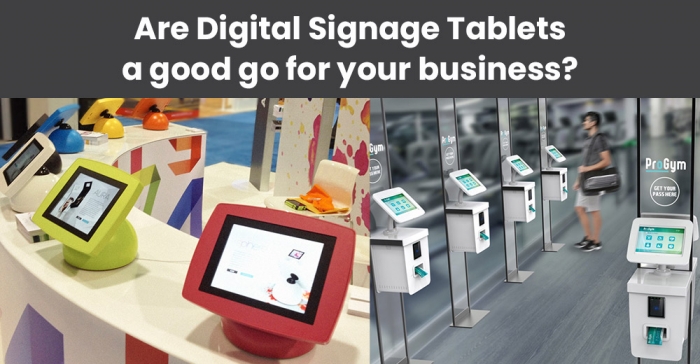 Are Digital Signage Tablets  a good go for your business?